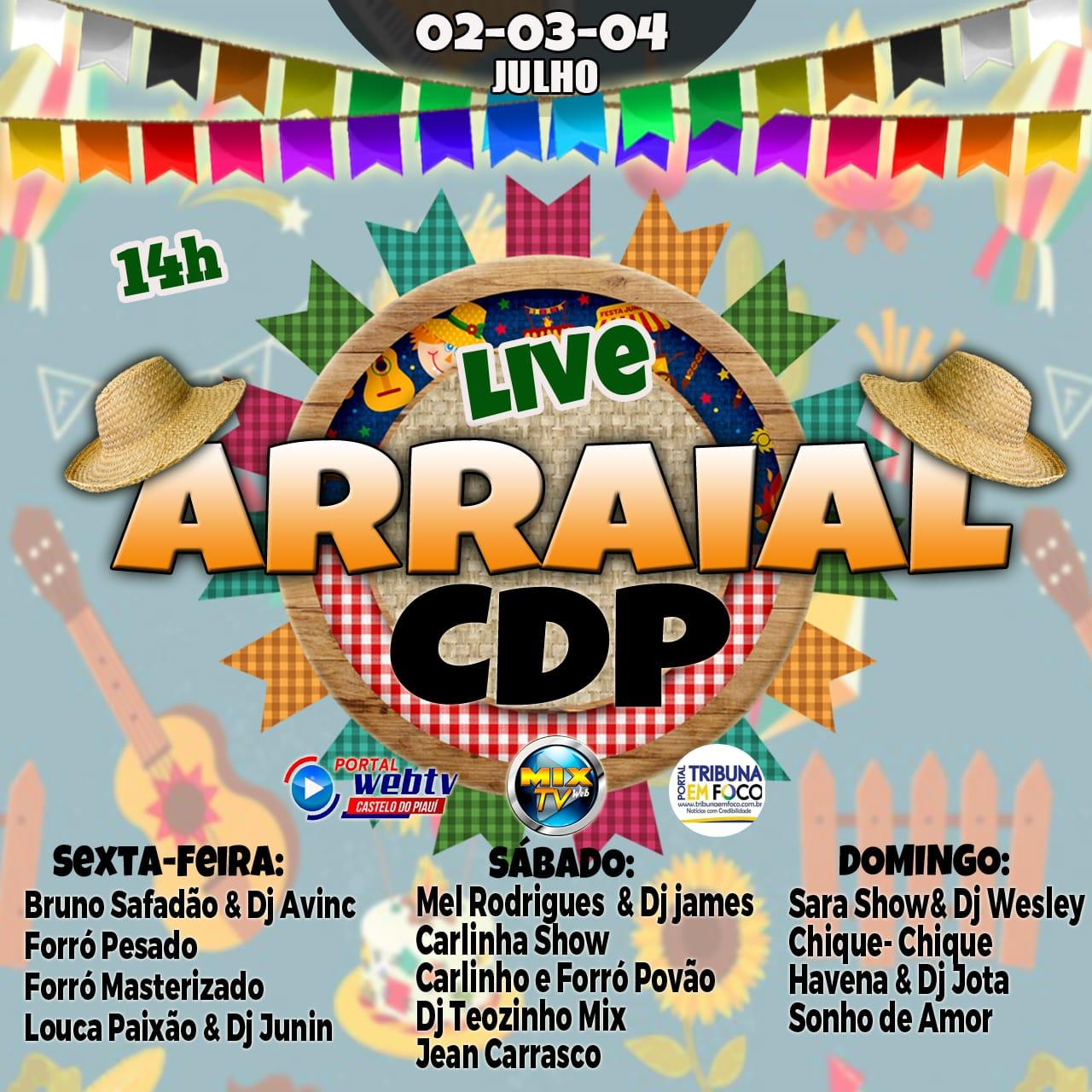 Vem aí a Live Arraial CDP com cobertura da Web Tv Castelo